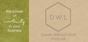 DWL - Dream Without Limits Podcast Interview