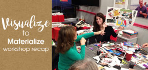 Visualize to Materialize Vision Board Workshop