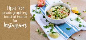 Tips for photographing food at home for Instagram