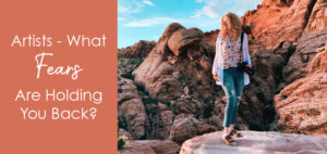 ARtists - what fears are holding you back?