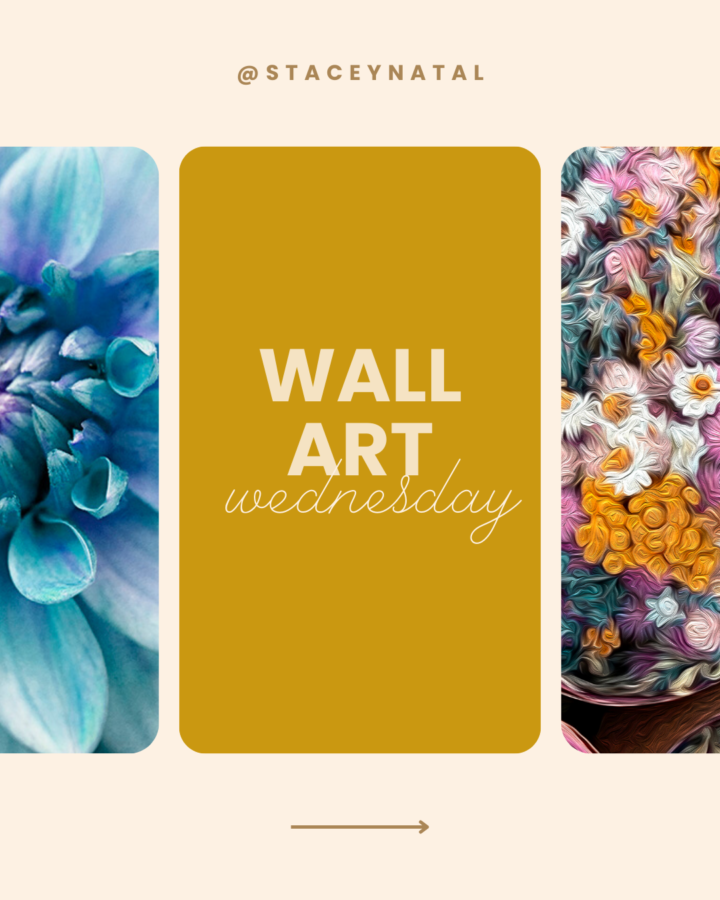 Wall Art Wednesday by Stacey Natal