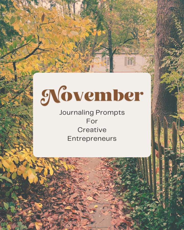 November Journaling prompts for creative entrepreneurs